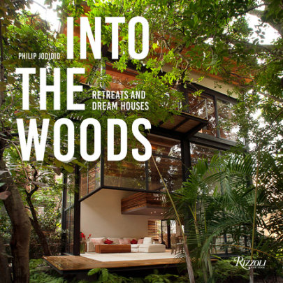 Into the Woods - Author Philip Jodidio
