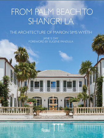 Palm Beach Style: The Architecture and Advocacy of John and Jane