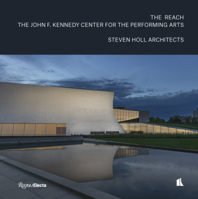 The REACH - Author Steven Holl, Text by Barry Bergdoll, Photographs by Richard Barnes