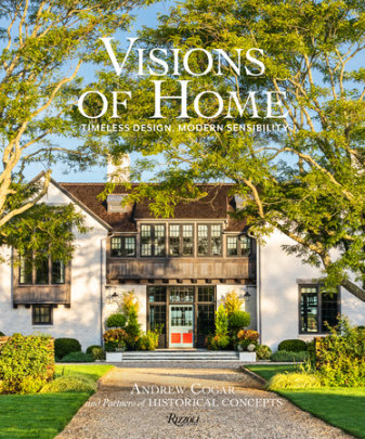 Visions of Home - Author Andrew Cogar and Marc Kristal, Introduction by James L. Strickland, Photographs by Eric Piasecki