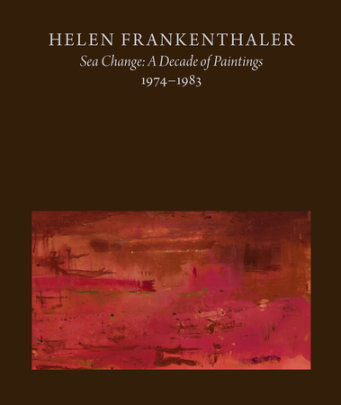Helen Frankenthaler - Text by John Elderfield