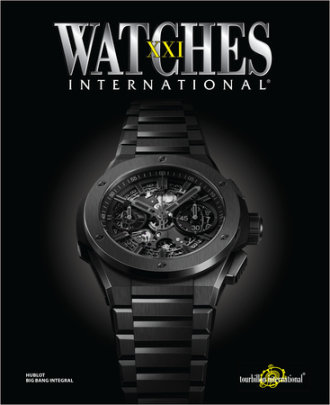 Watches International Volume XXI - Author Tourbillon International