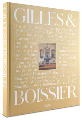 Gilles & Boissier - Author Dorothée Boissier and Patrick Gilles, Text by Pierre Léonforte, Foreword by Remo Ruffini