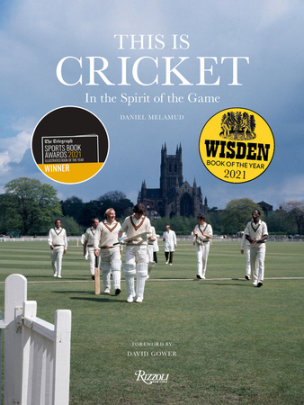 This is Cricket - Author Daniel Melamud, Foreword by David Gower