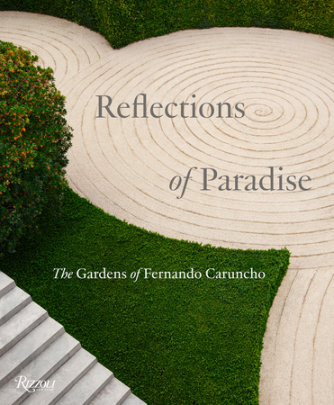 Reflections of Paradise: The Gardens of Fernando Caruncho - Author Gordon Taylor