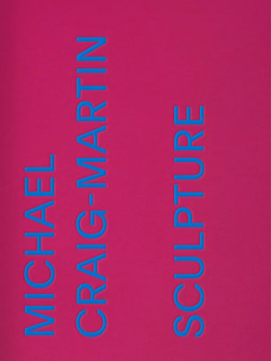 Michael Craig-Martin: Sculpture - Contributions by Lynn Zelevansky