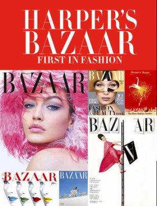 Harper's Bazaar - Author Marianne Le Galliard and Éric Pujalet-Plaà, Foreword by Olivier Gabet and Glenda Bailey