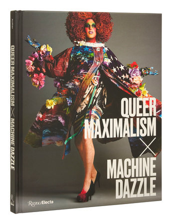 Queer Maximalism x Machine Dazzle