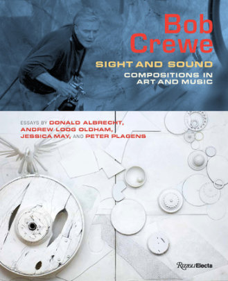 Bob Crewe - Author Donald Albrecht and Jessica May and Andrew Loog Oldham and Peter Plagens