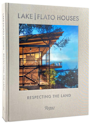 Lake Flato Houses - Edited by Oscar Riera Ojeda, Text by Helen Thompson