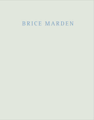 Brice Marden: Marbles and Drawings - Text by Dimitrios Antonitsis