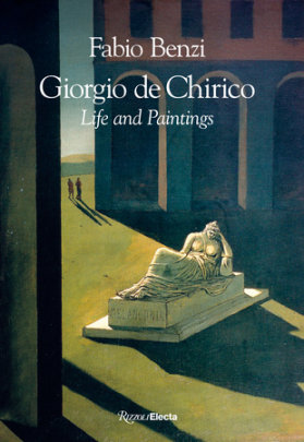Giorgio de Chirico - Author Fabio Benzi