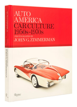 Auto America - Author Linda Zimmerman and Greg Zimmerman and Darryl Zimmerman, Introduction by Terry McDonell