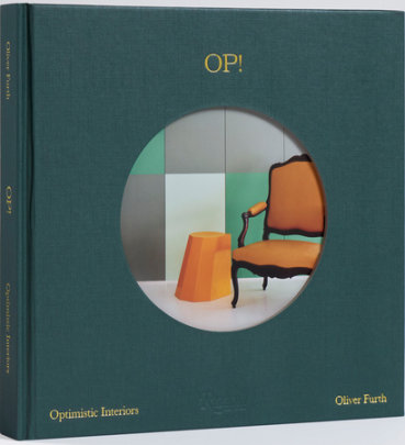 OP! Optimistic Interiors - Author Oliver Furth