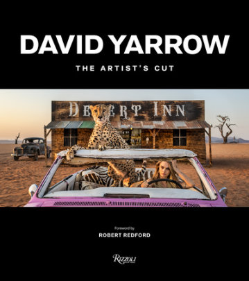 David Yarrow - Author David Yarrow, Foreword by Robert Redford