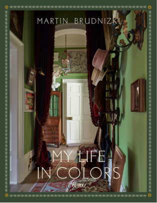 My Life in Colors - Author Martin Brudnizki
