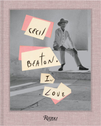 Cecil Beaton in Love - Author Andrew Ginger