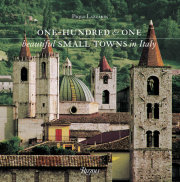 One Hundred and One Beautiful Small Towns in Italy 