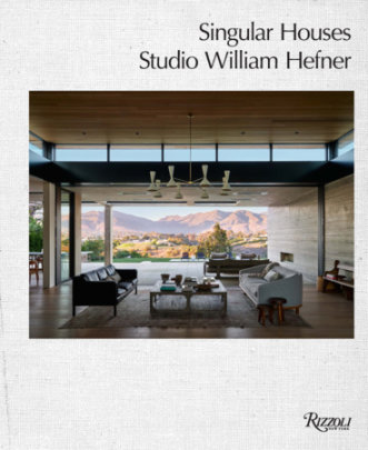 Singular Houses - Text by William Hefner, Foreword by Mayer Rus