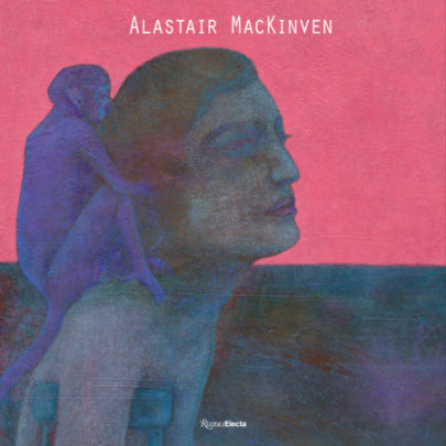 Alastair MacKinven - Text by Peter Davies and Andrew Hunt and Behrang Karimi and Emmett Kelly and Anahid Nersessian and Maureen Paley and Josephine Pryde and Lara Shahnavaz and Emily Sundblad and Barbara Wesolowska