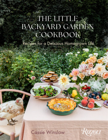 The Little Backyard Garden Cookbook