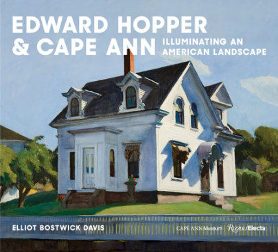 Edward Hopper & Cape Ann - Author Elliot Bostwick Davis