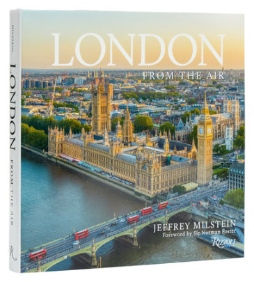 London from the Air - Author Jeffrey Milstein