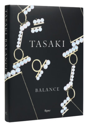 Tasaki - Author Tasaki and Maria Doulton, Contributions by Thakoon Panichgul and Prabal Gurung