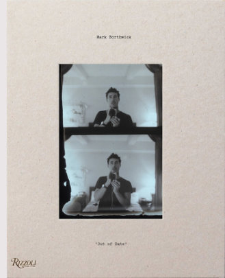 'Out of Date' - Author Mark Borthwick, Foreword by Carla Sozzani