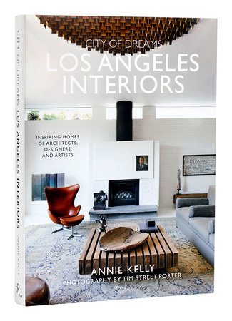 City of Dreams: Los Angeles Interiors