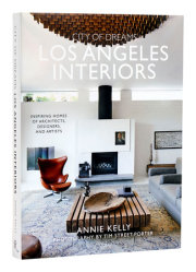 City of Dreams: Los Angeles Interiors