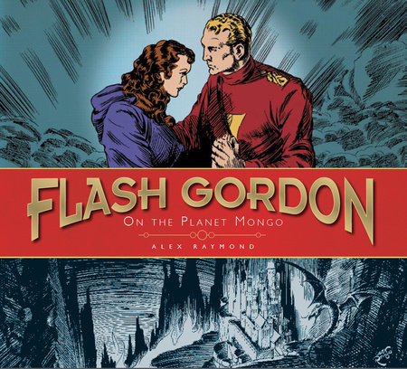 Flash Gordon: On the Planet Mongo by Alex Raymond: 9780857681546