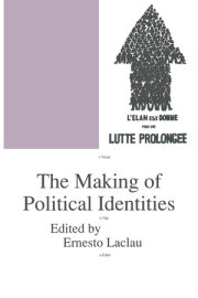 The Making of Political Identities 