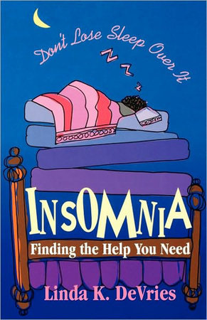 Insomnia by Linda K. DeVries