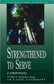 Strengthened to Serve