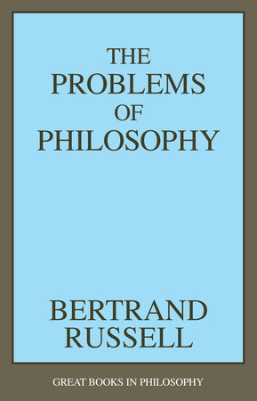 The Problems of Philosophy