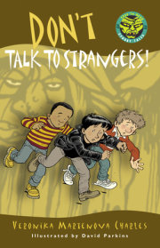 Don't Talk to Strangers! 