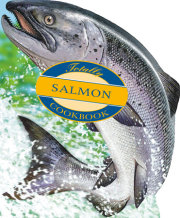 Totally Salmon Cookbook 