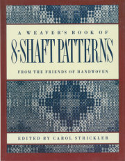 The Weaver's Book of 8-Shaft Patterns 