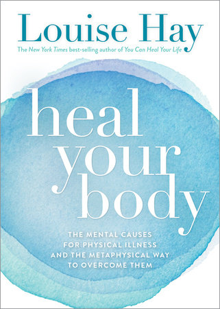 You Can Heal Your Life by Louise Hay, Paperback