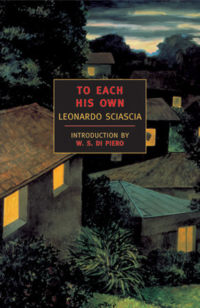To Each His Own by Leonardo Sciascia