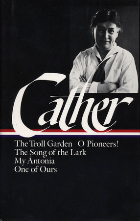 Library of America Willa Cather Edition