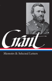 Ulysses S. Grant: Memoirs & Selected Letters (LOA #50) 