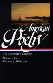 American Poetry: The Nineteenth Century Vol. 1 (LOA #66) 