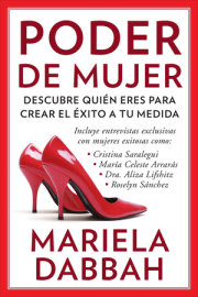 Poder de mujer: Descubre quién eres para crear el éxito a tu medida 