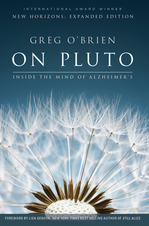 On Pluto: Inside the Mind of Alzheimer's by Greg O'Brien