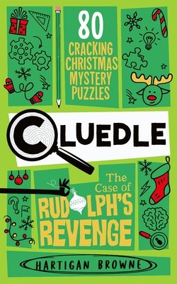 Cover of Cluedle: The Case of Rudolph’s Revenge