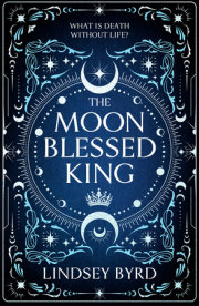 The Moon Blessed King 