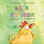 Lena the Chicken (But Really a Dinosaur!) 