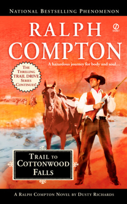 Ralph Compton Trail to Cottonwood Falls